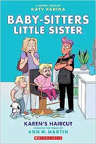 Baby-Sitters Little Sister Graphic Novel Vol 07 - Karen's Haircut Book Heroic Goods and Games   