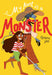 My Aunt is a Monster Book Random House Graphic   