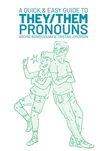 A Quick & Easy Guide to They/Them Pronouns Book Limerence Press   