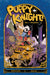 Puppy Knight: Den of Deception - by Michael Sweater and Josue Cruz Book Silver Sprocket   