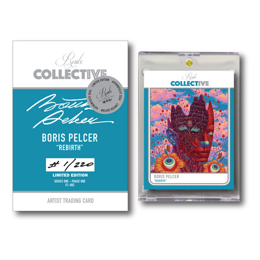 COLLECTIVE S1-002 - "Rebirth" by Boris Pelcer Trading Cards House of Roulx   