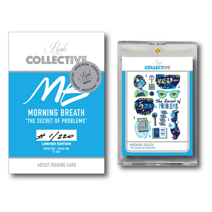 COLLECTIVE S1-004 - "The Secret of Problems" by Morning Breath Trading Cards House of Roulx   