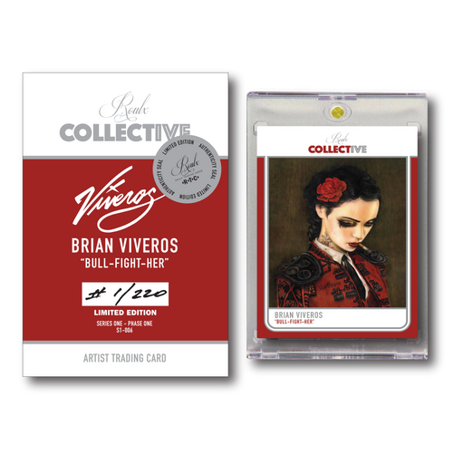 COLLECTIVE S1-006 - "Bull-Fight-Her" by Brian Viveros Trading Cards House of Roulx   