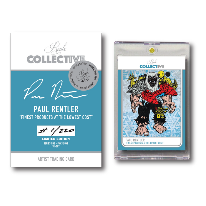 COLLECTIVE S1-007 - "Finest Products at the Lowest Cost" by Paul Rentler Trading Cards House of Roulx   