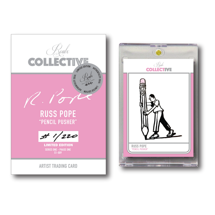 COLLECTIVE S1-009 - Russ Pope "Pencil Pusher" by Russ Pope Trading Cards House of Roulx   
