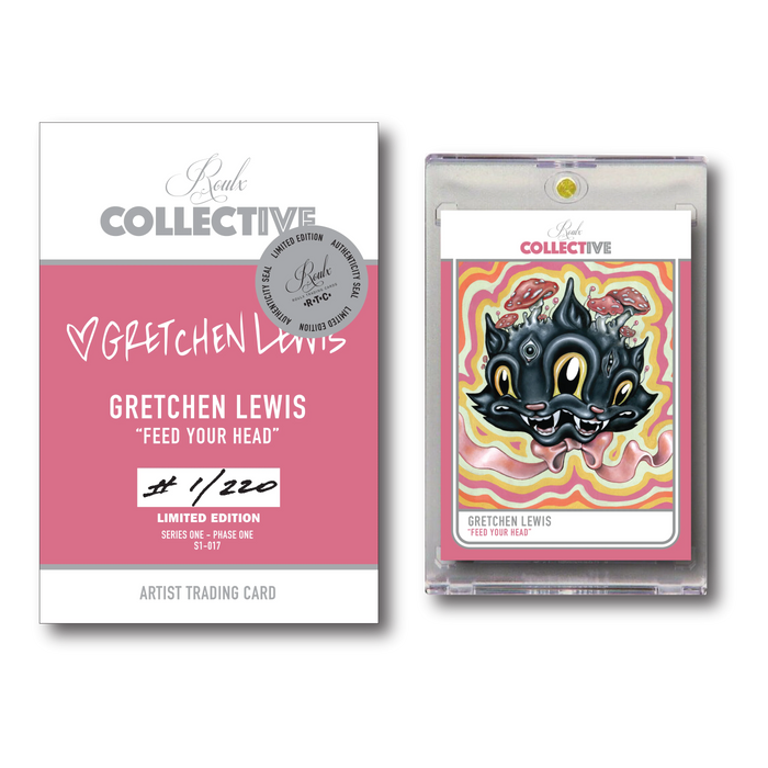 COLLECTIVE S1-017 - "Feed Your Head" by Gretchen Lewis Trading Cards House of Roulx   