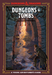 Dungeons & Tombs - A Dungeons and Dragons Young Adventurer's Guide Book Ten Speed Press   