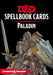 Dungeons and Dragons RPG: Spellbook Cards - Paladin Deck (69 cards) RPG BATTLEFRONT MINIATURES INC   