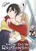 How Do We Relationship? - Vol 01 Book Viz Media   