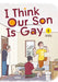 I Think Our Son is Gay - Vol 04 Book Square Enix   