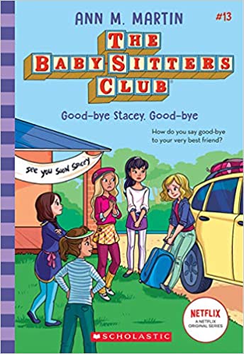 Baby-Sitters Club Vol 13 - Good-bye Stacey, Good-bye Book Heroic Goods and Games   