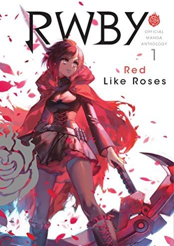 RWBY - Official Manga Anthology - Vol 01 - Red Like Roses Book Viz Media   