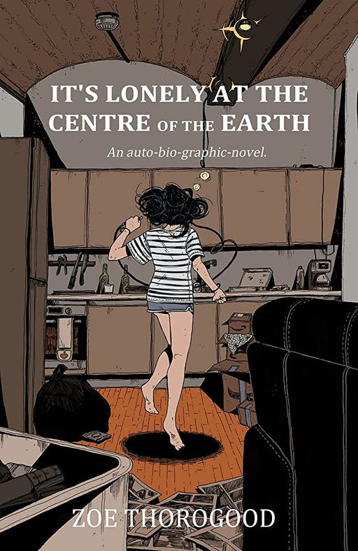It's Lonely at the Centre of the Earth Book Heroic Goods and Games   