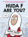 Huda F Are You? Book Heroic Goods and Games   
