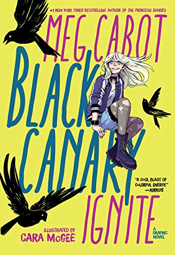 Black Canary - Ignite Book Heroic Goods and Games   