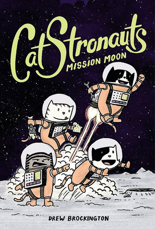 CatStronauts - Vol 01 - Mission Moon Book Little Brown Ink   