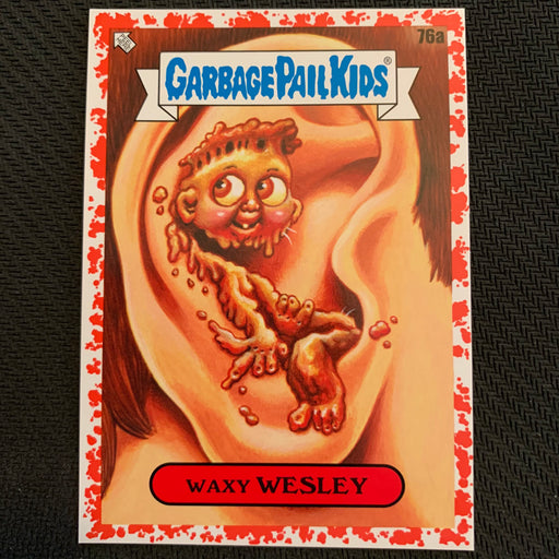 Garbage Pail Kids - 35th Anniversary 2020 - 076a - Wax Wesley - Blood Nose Red Parallel 22/75 Vintage Trading Card Singles Topps   