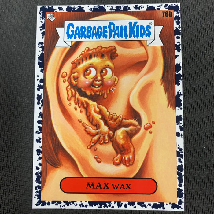 Garbage Pail Kids - 35th Anniversary 2020 - 076b - Max Wax - Bruised Black Parallel Vintage Trading Card Singles Topps