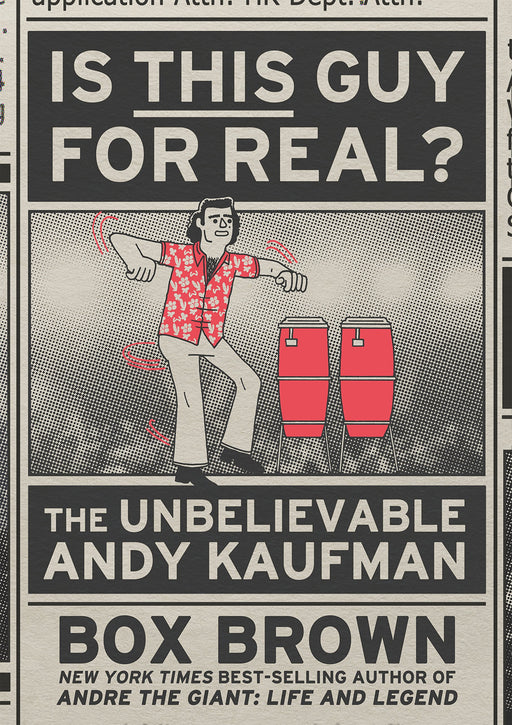 Is This Guy For Real? The Unbelievable Andy Kaufman Book Heroic Goods and Games   