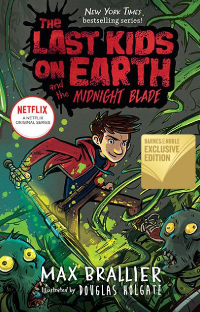 Last Kids on Earth Vol 05 - and the Midnight Blade Book Heroic Goods and Games   