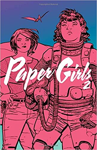 Paper Girls Volume 02 Book Heroic Goods and Games   