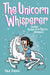 Phoebe and Her Unicorn Vol 10 - The Unicorn Whisperer Book Heroic Goods and Games   