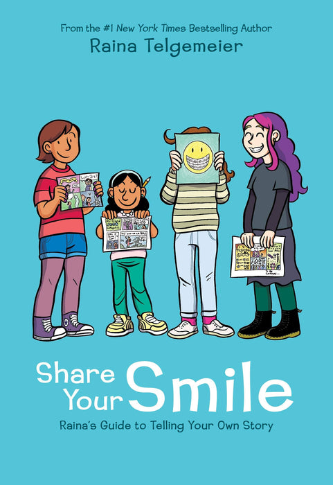 Share Your Smile - Raina's Guide to Telling Your Own Story Book Heroic Goods and Games   