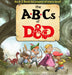 The ABCs of D&D Book Heroic Goods and Games   