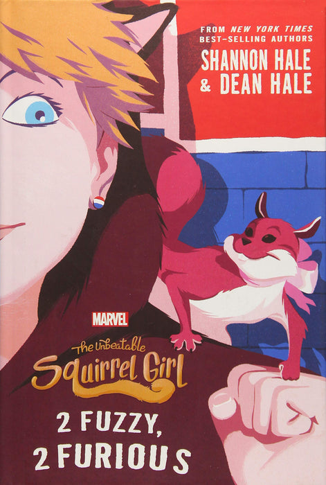 Unbeatable Squirrel Girl Novel - 2 Fuzzy, 2 Furious Book Heroic Goods and Games   