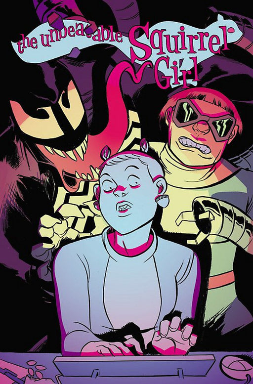 Unbeatable Squirrel Girl - Vol 04 - I Kissed a Squirrel and I Liked It Book Heroic Goods and Games   