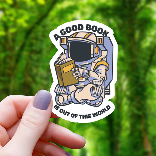 Astronaut A Good Book is Out of This World Sticker Gift Mimic Gaming Co   