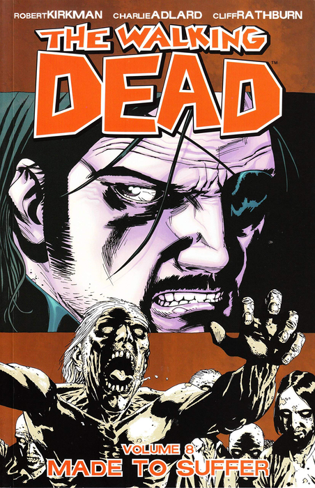 Walking Dead Vol 08 - Made To Suffer Book Heroic Goods and Games   