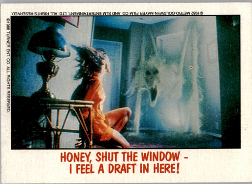 Fright Flicks 1988 - 43 - Poltergeist - Honey, Shut the Window - I Feel a Draft in Here! Vintage Trading Card Singles Topps   