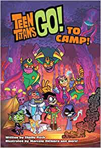 Teen Titans Go! - To Camp Book Heroic Goods and Games   
