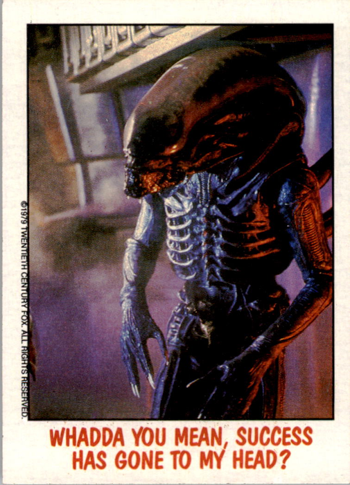 Fright Flicks 1988 - 86 - Alien - Whadda You Mean, Success Has Gone To My Head? Vintage Trading Card Singles Topps