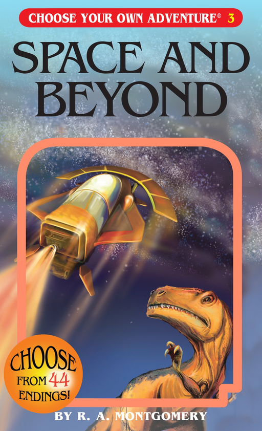 Choose Your Own Adventure 03 - Space and Beyond Book Heroic Goods and Games   