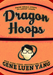 Dragon Hoops Book Heroic Goods and Games   