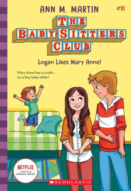 Baby-Sitters Club Vol 10 - Logan Likes Mary Anne! Book Heroic Goods and Games   
