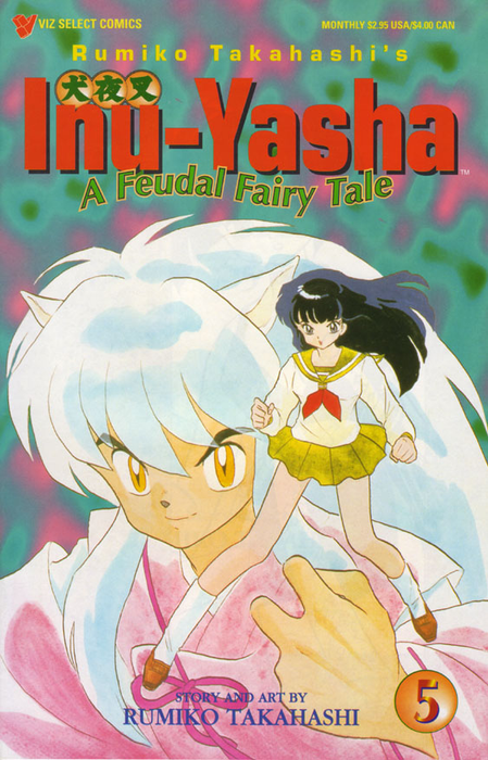 Inu-Yasha: A Feudal Fairy Tale: Part One #05 Comics Viz   