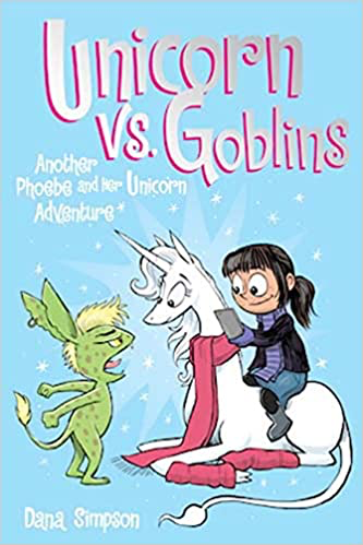 Phoebe and Her Unicorn Vol 03 - Unicorns vs Goblins Book Heroic Goods and Games   