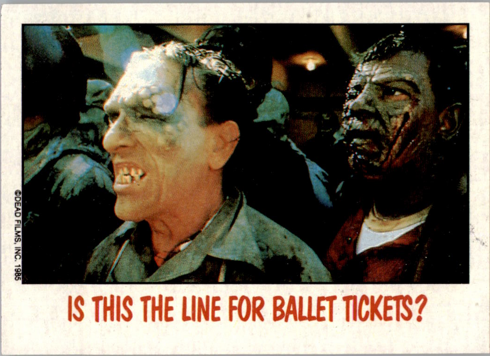 Fright Flicks 1988 - 51 - Day of the Dead - Is This the Line for Ballet Tickets? Vintage Trading Card Singles Topps   