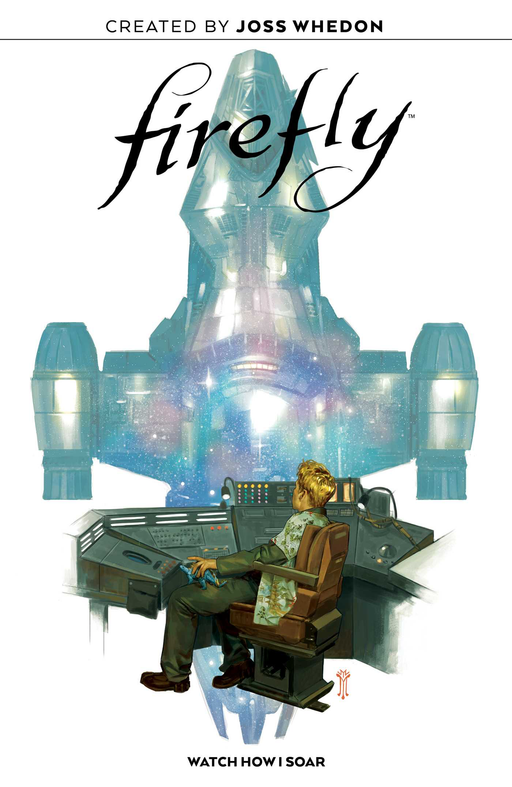Firefly - Watch How I Soar Book Heroic Goods and Games   