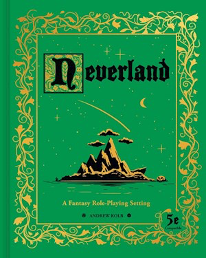 Neverland - A Fantasy Roleplaying Setting RPG Andrews McMeel Publishing   