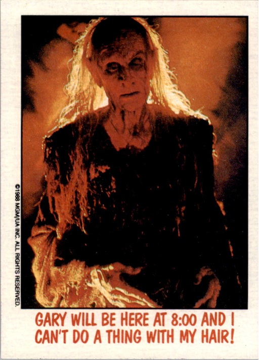 Fright Flicks 1988 - 84 - Vengeance - The Demon - Gary Will Be Here at 8:00 and I Can't Do a Thing With My Hair! Vintage Trading Card Singles Topps   
