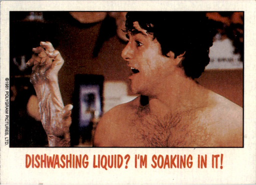Fright Flicks 1988 - 45 - An American Werewolf in London - Dishwashing Liquid? I'm Soaking In It! Vintage Trading Card Singles Topps   