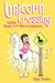 Phoebe and Her Unicorn Vol 05 - Unicorn Crossing Book Heroic Goods and Games   