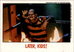 Fright Flicks 1988 - 85 - Nightmare on Elm Street II - Later, Kids! Vintage Trading Card Singles Topps   