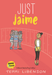 Just Jaime Book Heroic Goods and Games   