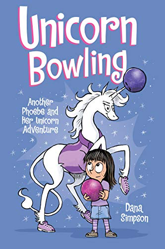 Phoebe and Her Unicorn Vol 09 - Unicorn Bowling Book Heroic Goods and Games   