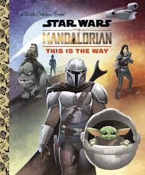 Little Golden Book - Star Wars - The Mandalorian - This is the Way Book Heroic Goods and Games   